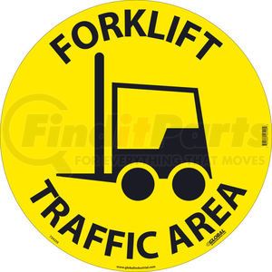 GLOWFS20 by NATIONAL MARKER COMPANY - Global Industrial&#8482; "Forklift Traffic Area" Floor Sign, 17" Dia.