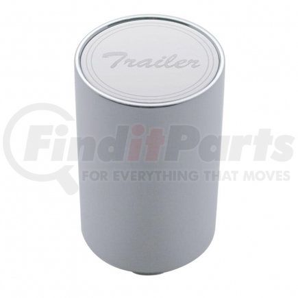 United Pacific 23761 "Trailer" 3" Air Valve Knob - Stainless Plaque w/ Cursive Script