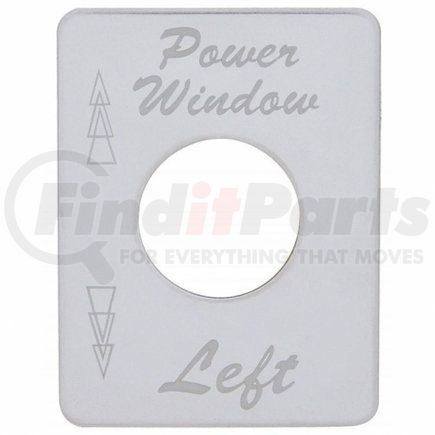 United Pacific 48459 Peterbilt Stainless Switch Plate - Power Window (Left)