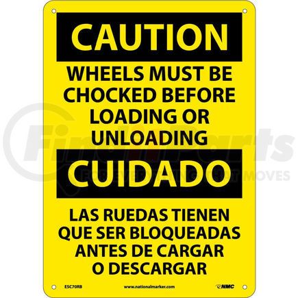 National Marker Company ESC70RB Bilingual Plastic Sign - Caution Wheels Must Be Chocked Before Loading Unloading