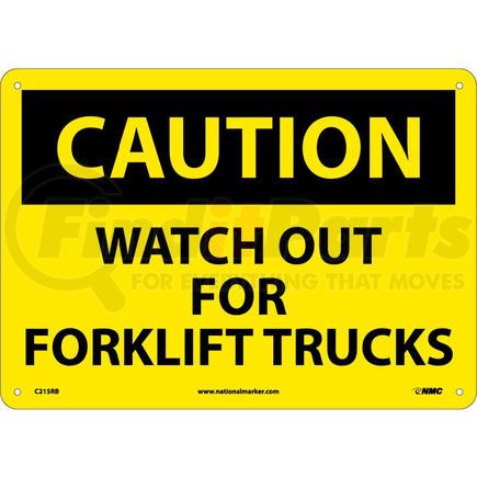 National Marker Company C215RB Safety Signs - Caution Watch Out Forklift Trucks - Rigid Plastic 10"H X 14"W