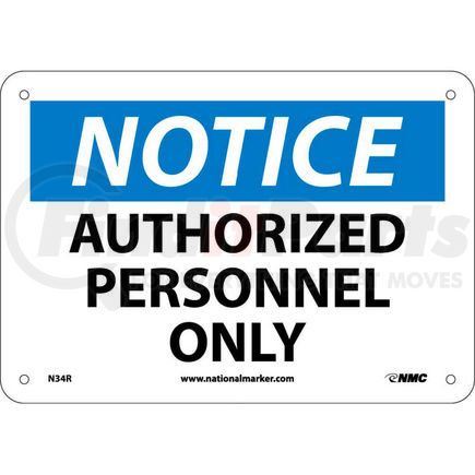 National Marker Company N34R Safety Signs - Notice Authorized Personnel Only - Rigid Plastic 7"H X 10"W