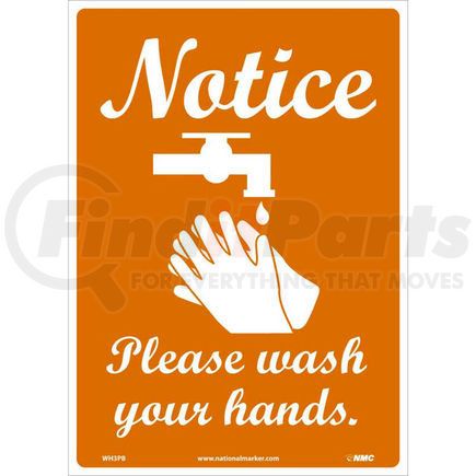 National Marker Company WH3PB Notice Please Wash Your Hands Sticker, 10" X 14", Vinyl Adhesive