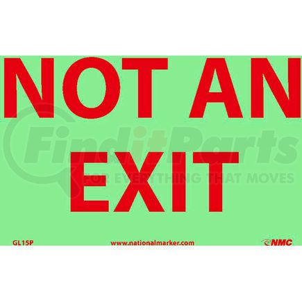 National Marker Company GL15P Glo-Brite Not An Exit Sign - Vinyl