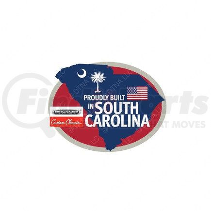 Freightliner 22-73850-000 DECAL-PROUDLY BUILT IN SC